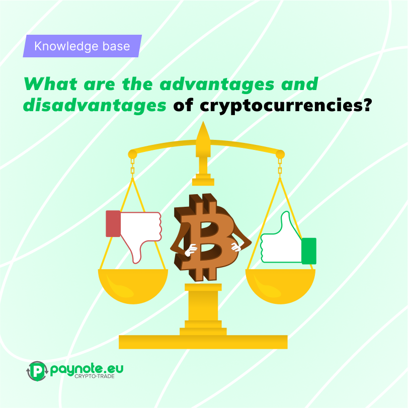 What are the advantages and disadvantages of cryptocurrencies